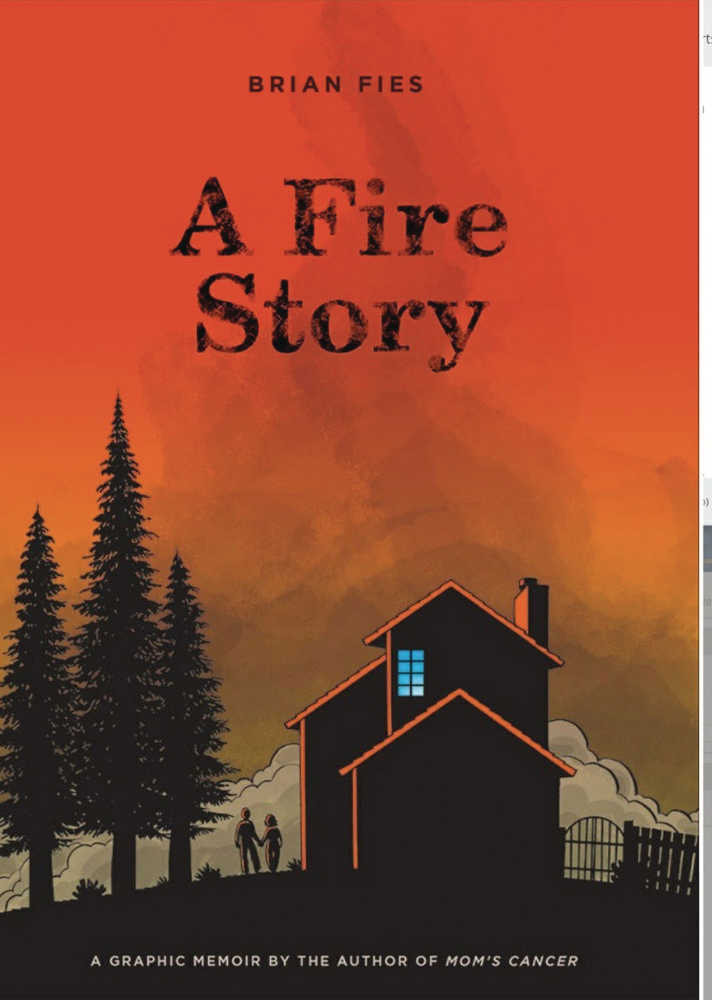 A Fire Story Hardcover Graphic Novel