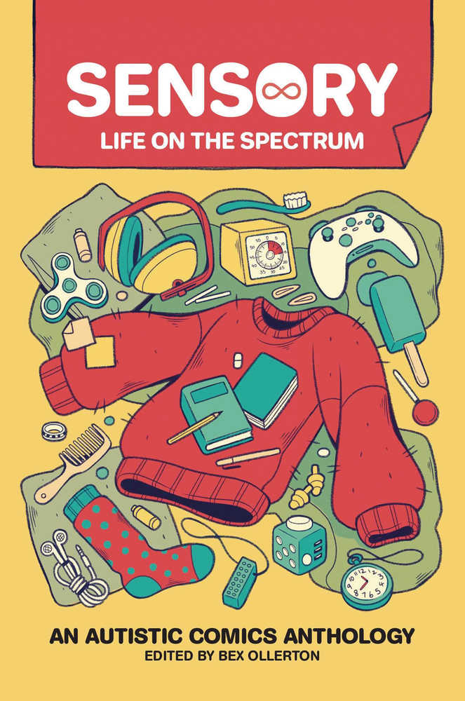 Sensory Life On The Spectrum Autistic Comics Anthology