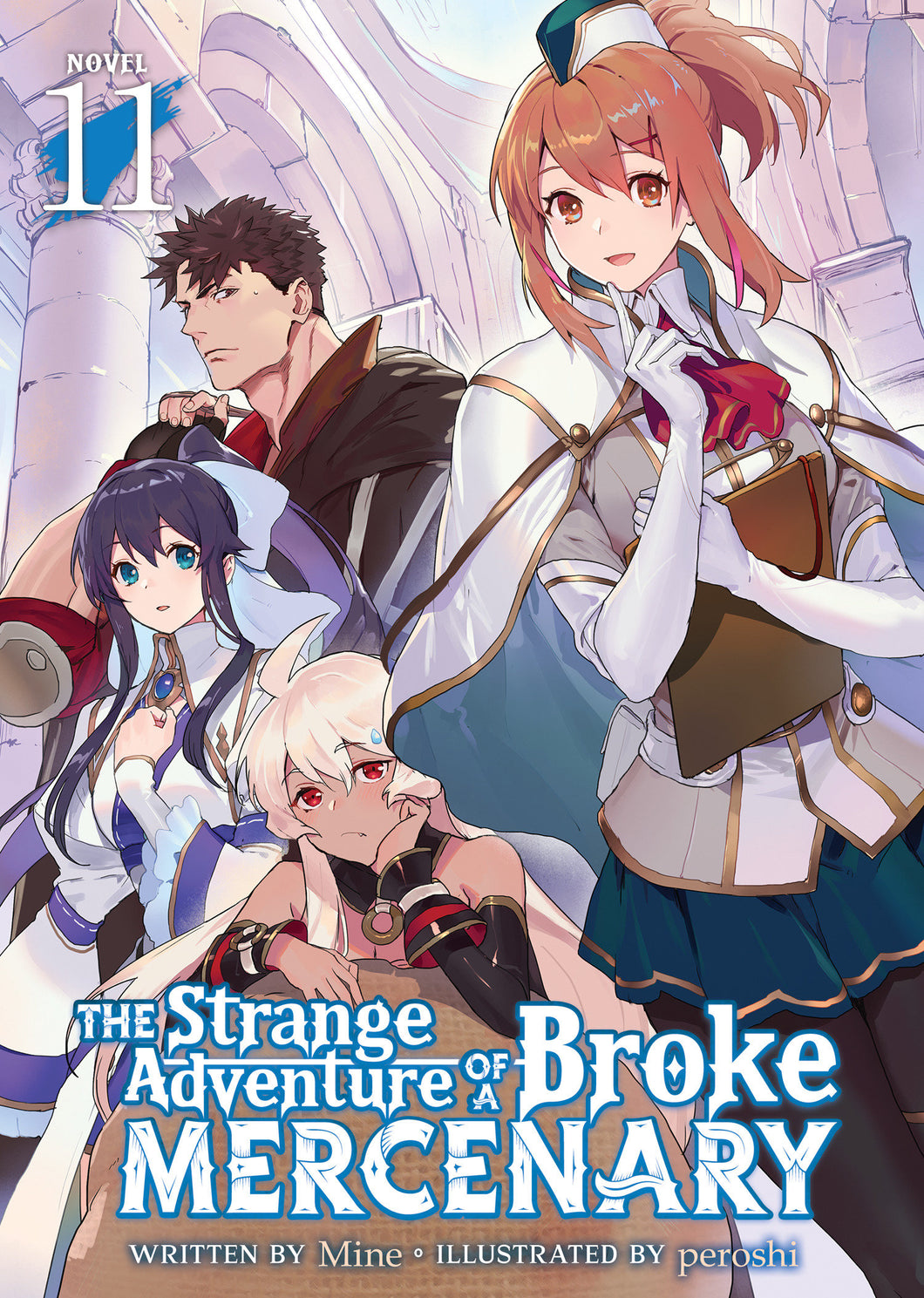 Strange Adventure Of Broke Mercenary Novel Softcover Volume 11
