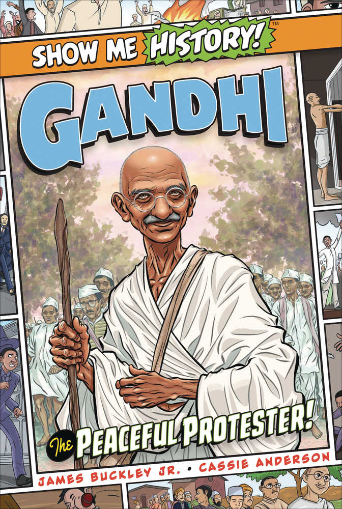 Show Me History Gandhi Peaceful Protester