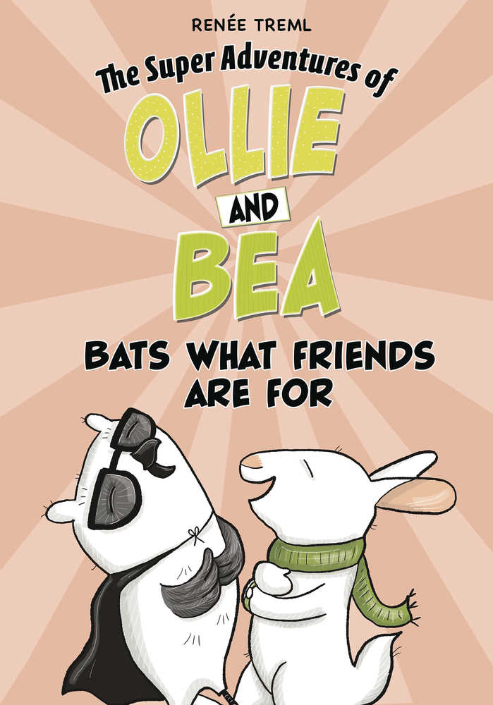 Super Adventure Of Ollie & Bea Graphic Novel Bats What Friends Are For