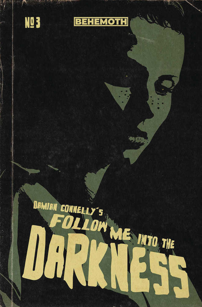 Follow Me Into The Darkness #3 (Of 4) Cover C Connelly (Mature)